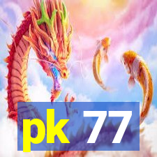 pk 77